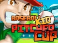 თამაშის Baseball Kid Pitcher Cup 