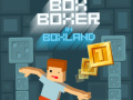 თამაშის Box Boxer In Boxland