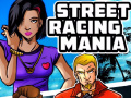 თამაშის Street Racing Mania
