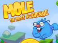 თამაშის Mole The First Scavange