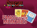 თამაშის Adventure Time Fangs for the Memories