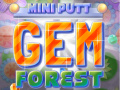 თამაშის Mini Putt Gem Forest