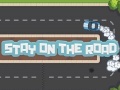თამაშის Stay On The Road