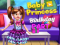 თამაშის Baby Princess Birthday Party