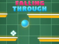თამაშის Falling Trough