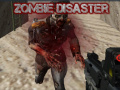თამაშის Zombie Disaster  