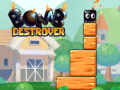 თამაშის Bomb Destroyer