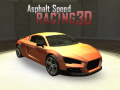 თამაშის Asphalt Speed Racing 3D