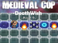 თამაშის Medieval Cop Deathwish Part 2