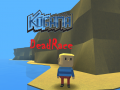 თამაშის Kogama: DeadRace