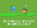 თამაშის Play Heads Soccer: All World Cup