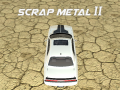 თამაშის Scrap Metal 2