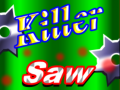 თამაშის Killer Saw