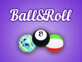 თამაშის Ball&Roll