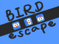 თამაშის Bird Escape 