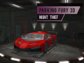 თამაშის Parking Fury 3d: Night Thief