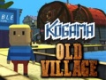 თამაშის Kogama: Old Village