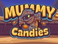 თამაშის Mummy Candies  