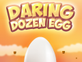 თამაშის Daring Dozen Egg