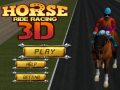 თამაშის Horse Ride Racing 3D