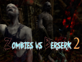 თამაშის Zombies vs Berserk 2