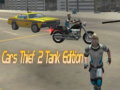 თამაშის Cars Thief 2 Tank Edition
