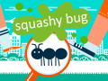 თამაშის Squashy Bug