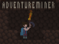თამაშის Adventure Miner
