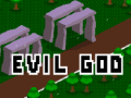 თამაშის Evil God
