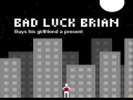 თამაშის Bad Luck Brian