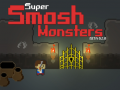 თამაშის Super Smash Monsters