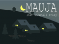 თამაშის Mauja: Lost Snowball Story