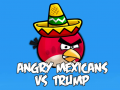 თამაშის Angry Mexicans VS Trump 