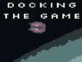 თამაშის Docking The game