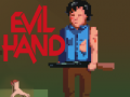თამაშის Evil Hand