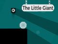 თამაშის The Little Giant