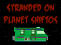 თამაშის Bitmen: Stranded on Planet Shiftos