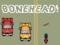 თამაშის Bonehead