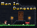 თამაშის Man in Dungeon