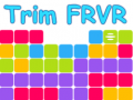 თამაშის Trim FRVR