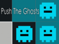 თამაშის Push The Ghosts