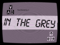 თამაშის In the Grey