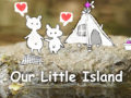 თამაშის Our Little Island