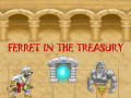 თამაშის Ferret In The Treasury