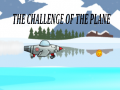 თამაშის The Challenge Of The Plane