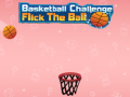 თამაშის Basketball Challenge Flick The Ball