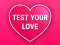 თამაშის Test Your Love