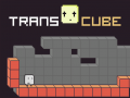 თამაშის Trans Cube