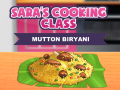 თამაშის Sara's Cooking Class: Mutton Biryani