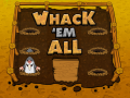 თამაშის Whack 'em All